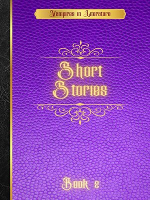 cover image of Vampires in Literature; Short Stories